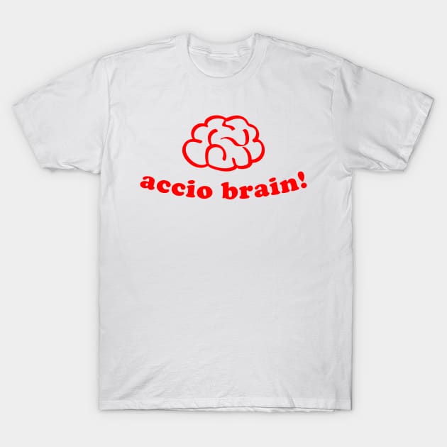 accio brain! T-Shirt by aytchim